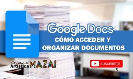 1.2 Cómo acceder y organizar Google Docs