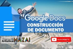 Construcción de un documento de Google